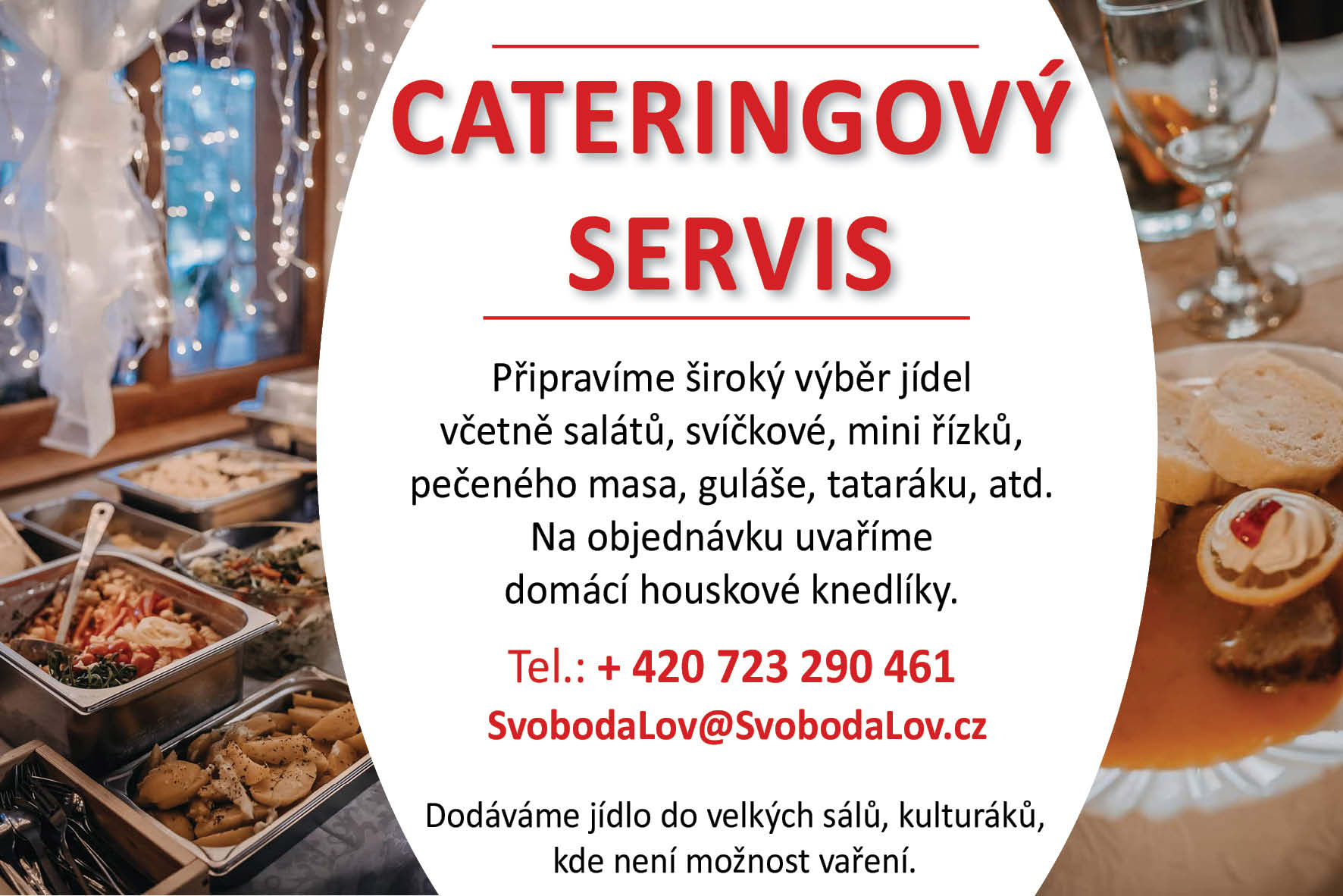 SvobodaLov catering, firemní akce, oslavy, Lenka Svobodová